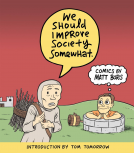 book cover for We Should Improve Society Somewhat