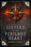 Cover Image: Sisters of the Perilous Heart