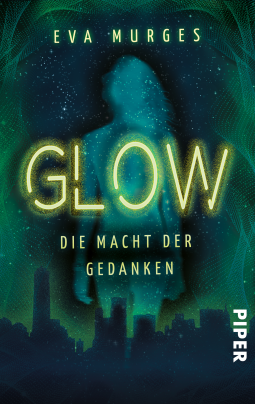 Buchcover für Glow - Die Macht der Gedanken