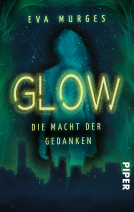 Buchcover für Glow - Die Macht der Gedanken
