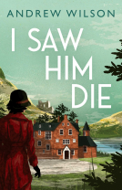 book cover for I Saw Him Die