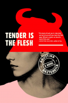 book cover for Tender Is the Flesh