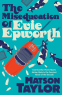Cover Image: The Miseducation of Evie Epworth