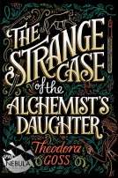 book cover for The Strange Case of the Alchemist's Daughter