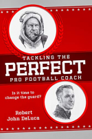 book cover for Tackling The Perfect Pro Football Coach