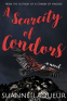 Cover Image: A Scarcity of Condors