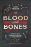 Cover Image: Of Blood and Bones
