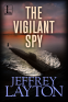 Cover Image: The Vigilant Spy