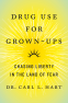 Cover Image: Drug Use for Grown-Ups