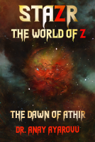 book cover for STAZR The World Of Z: The Dawn Of Athir