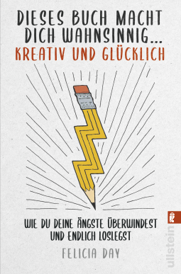 Buchcover für Dieses Buch macht dich wahnsinnig ... kreativ und glücklich