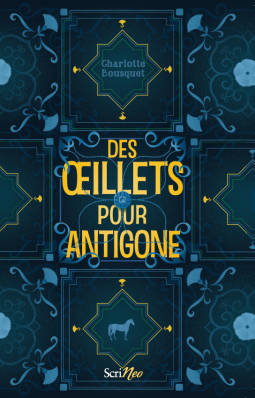 Couverture du livre pour Des Œillets pour Antigone