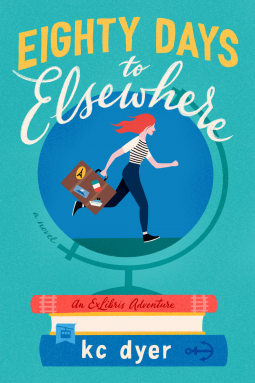 book cover for Eighty Days to Elsewhere