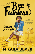 book cover for Bee Fearless: Dream Like a Kid