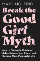 book cover for Break the Good Girl Myth