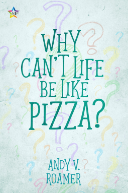 book cover for Why Can’t Life Be Like Pizza?