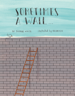 book cover for Sometimes a Wall…