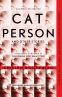 Cover Image: "Cat Person" and Other Stories