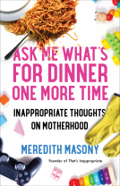 book cover for Ask Me What's for Dinner One More Time