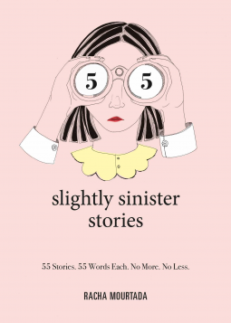 book cover for 55 Slightly Sinister Stories