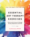 Cover Image: Essential Art Therapy Exercises