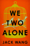 Cover Image: We Two Alone