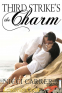 Cover Image: Third Strike's the Charm
