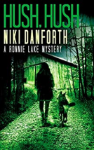 book cover for Hush, Hush: A Ronnie Lake Mystery