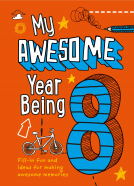 book cover for My Awesome Year being 8