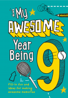 book cover for My Awesome Year being 9