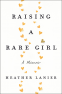 Cover Image: Raising a Rare Girl