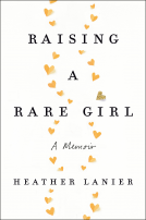 book cover for Raising a Rare Girl
