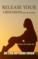 book cover for Release Your Obsession with Cheat DAZE