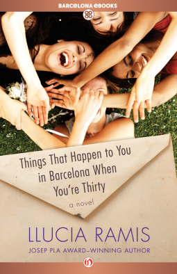 book cover for Things That Happen to You in Barcelona When You're Thirty