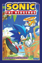 book cover for Sonic the Hedgehog, Vol. 1: ¡Consecuencias! (Sonic The Hedgehog, Vol 1: Fallout! Spanish Edition)