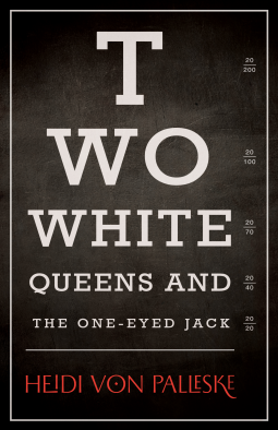 book cover for Two White Queens and the One-Eyed Jack