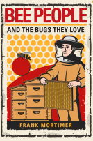 book cover for Bee People and the Bugs They Love