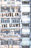 Cover Image: I Live in the Slums