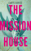 Cover Image: The Mission House