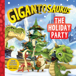 book cover for Gigantosaurus: The Holiday Party