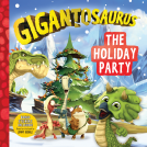 book cover for Gigantosaurus: The Holiday Party