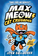 book cover for Max Meow Book 1: Cat Crusader