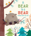 Cover Image: A Bear Is a Bear (except when he's not)