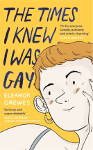book cover for The Times I Knew I Was Gay