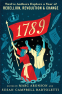 Cover Image: 1789: Twelve Authors Explore a Year of Rebellion, Revolution, and Change
