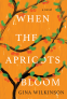 Cover Image: When the Apricots Bloom