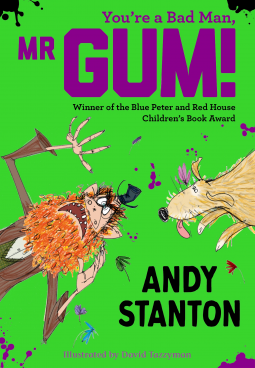 book cover for You're a Bad Man, Mr Gum!