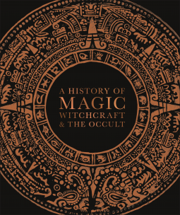 book cover for A History of Magic, Witchcraft, and the Occult