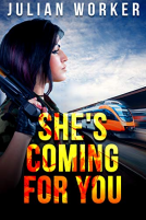 book cover for She's Coming For You