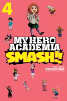 book cover for My Hero Academia: Smash!!, Vol. 4